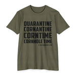 Quarantine Cornhole Time Shirt