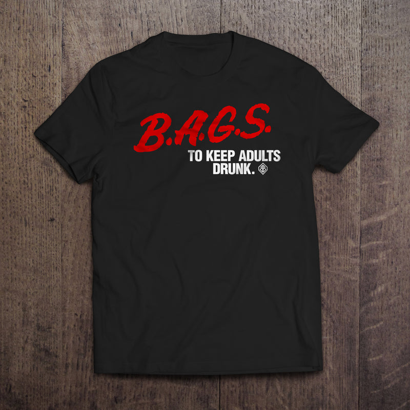 B.A.G.S "To Keep Adults Drunk" Cornhole Shirt